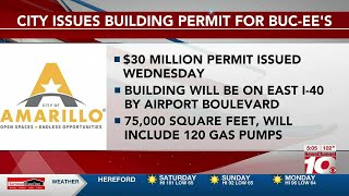 VIDEO: City of Amarillo issues $30 million building permit for Buc-ee’s
