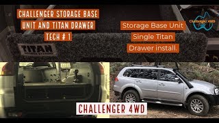 Challenger 4WD Tech # 1 Mitsubishi Challenger Storage and Titan Drawer Unit.