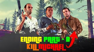 GTA 5: ENDING B KILL MICHAEL #gta5 #michaeldesanta