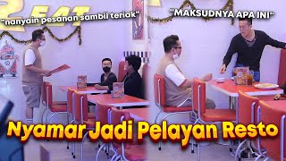 Prank Nyamar Jadi Pelayan di Resto, Youtuber Ini Sampe Ngamuk?! (NGAKAK)