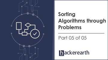 Learn sorting algorithms through problems - Part 5 of 5