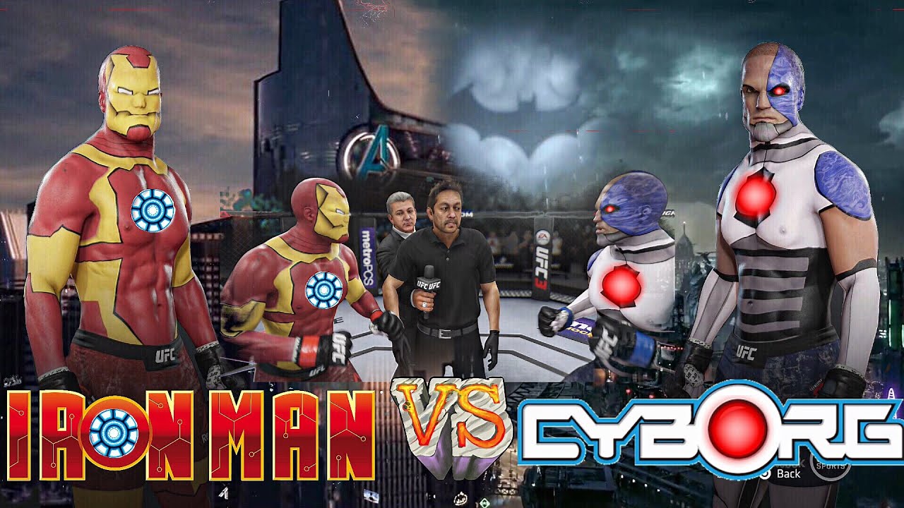 Ea Sports Ufc 3 Iron Man Vs Cyborg Justice League Vs The Avengers Cpu Vs Cpu Youtube