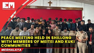 Meghalaya: Police holds peace meet after Kuki-Meitei clash in Shillong