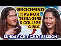 Teenage  college girls grooming tips start from this