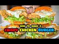 How to make a CRISPY CHICKEN BURGER