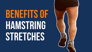 Benefits of Hamstring Stretches