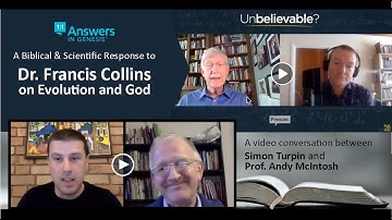A Biblical and Scientific Response to Dr. Francis Collins