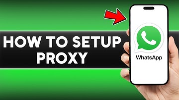 How to Setup Proxy in WhatsApp