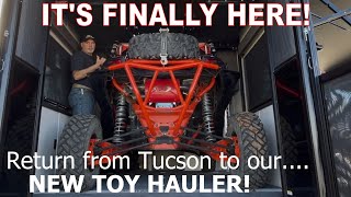 Return From Tucson to Our New TOY HAULER!  // Full Time RV Life