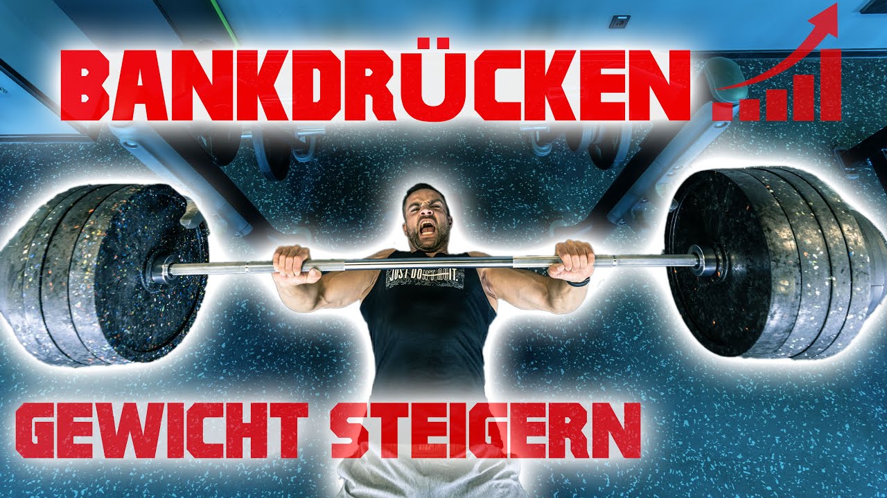 Bankdrücken EXTREM STARK / keine Anfänger Tipps
