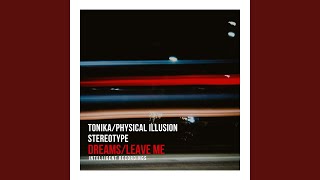 Download lagu Leave Me (Original Mix)