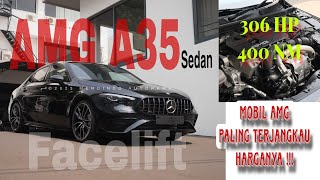 Mercedes AMG A35 Sedan Facelift | Intip perbedaan dengan unit non Facelift nya apa saja..