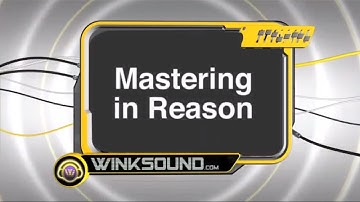 Propellerhead Reason: Creating A Mastering Module | WinkSound
