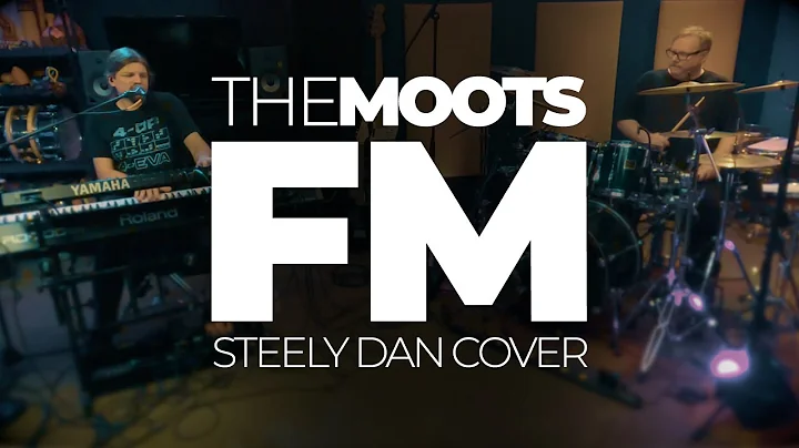 THE MOOTS "FM" Steely Dan Cover