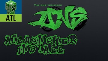 How To Install ATLauncher +DNS Tech Pack