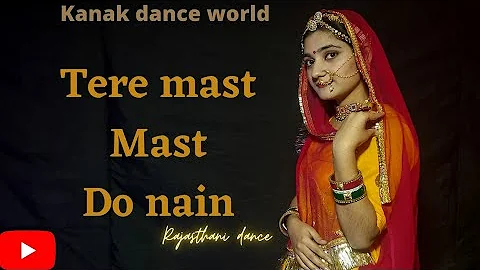 tere mast mast do nain | Salman khan | rajasthani dance |rajputi dance | bollywoodsongs kanaksolanki