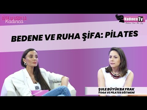 Pilatesin Faydaları Nelerdir?