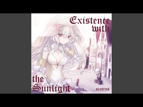 Παρακολούθηση Existence with the Sunlight στο YouTube