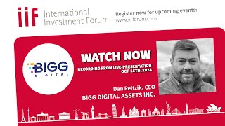 12. IIF - BIGG Digital Assets Inc. CEO Dan Reitzik on Crypto