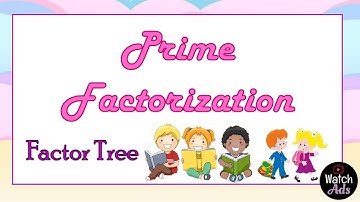 Prime Factorization || Factor Tree || Elementary Mathematics