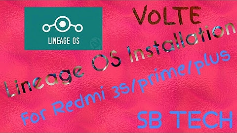 Lineage OS 13 [2-2-2017] For Redmi 3s Prime (VoLTE)