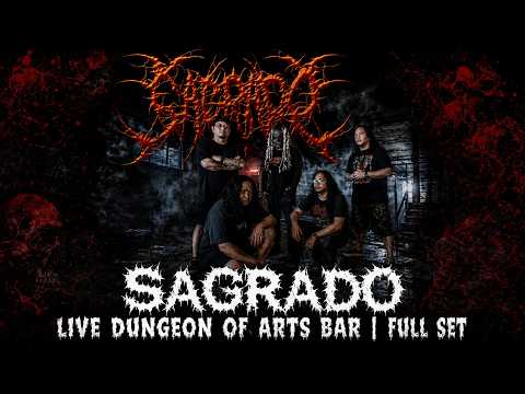SAGRADO | LIVE DUNGEON OF ARTS BAR | FULL SET