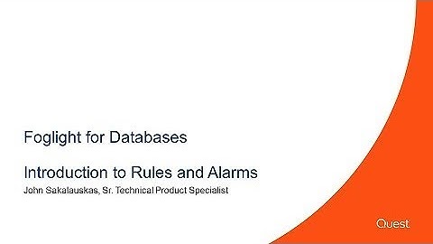 Foglight for Databases - Introduction to Rules and Alarms