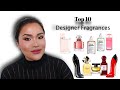 My Top 10 Designer Frangrance | For Women
