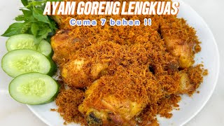 AYAM GORENG LENGKUAS CUMA 7 BAHAN AJA !!! JAMINAN ENAK 100%