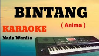 BINTANG (anima) KARAOKE KOPLO - KAN KU ABAIKAN SEMUA HASRATKU......