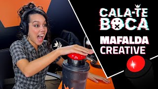 Cala-te Boca com Mafalda Creative