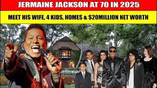 Jermaine Jackson at 70: Meet His Wife, 4 Kids, Homes & \$20M Lifestyle in 2025! 🏡💰💑**