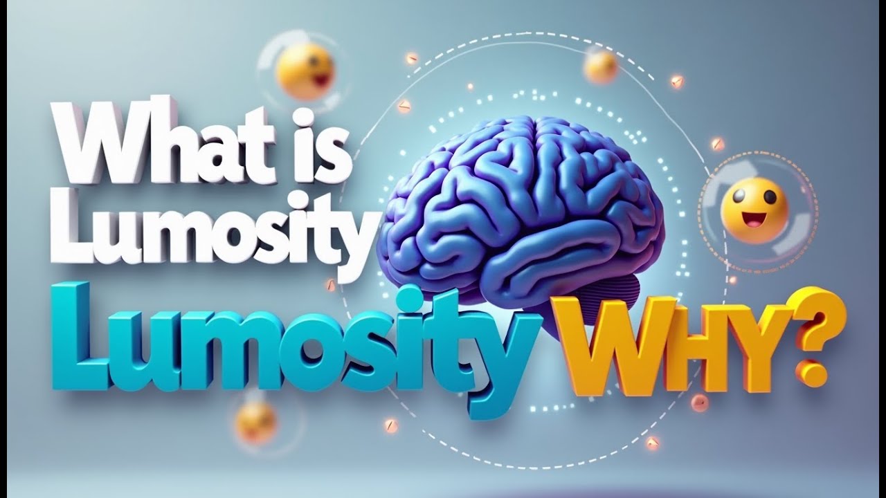 What is Lumosity and WHY? 🧠