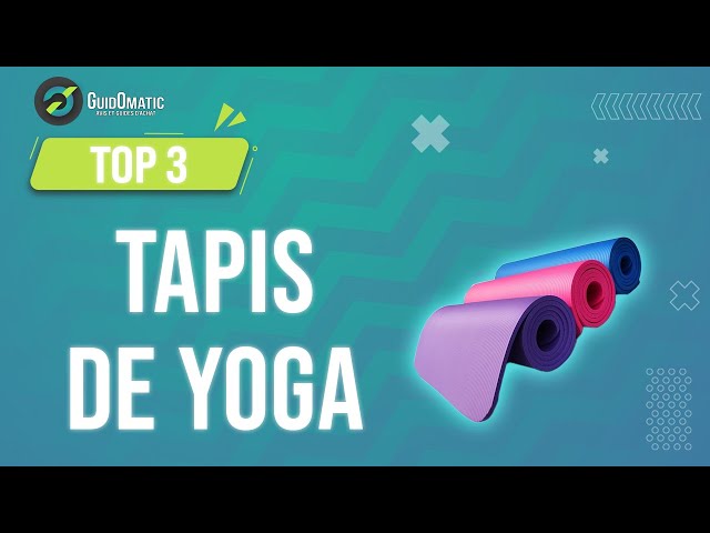 💥 Meilleurs tapis de yoga 2024 - guide d'achat et comparatif