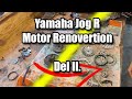 Yamaha Jog R motor renovation #2