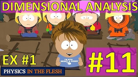 11 Dimensional Analysis Ex #1