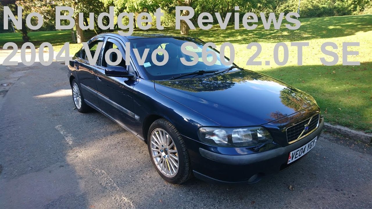 No Budget Reviews: 2004 Volvo S60 2.0T SE - Lloyd Vehicle Consulting