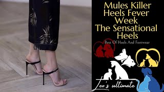 Killer Mules Heels Week Day 2 Styling With These Gorgeous Heels EP37 Part 2 Leo's Ultimate