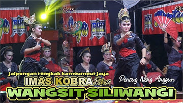 WANGSIT SILIWANGI | JAIPONGAN BAJIDORAN RKJ IMAS KOBRA BEKASI