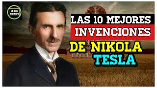 Las 10 mejores invenciones de Nikola Tesla 💡 inventos de nikola tesla mas importantes ⚡