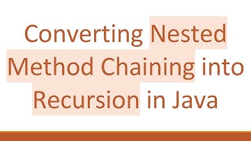 Converting Nested Method Chaining into Recursion in Java