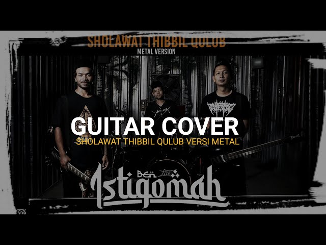 Sholawat Thibbil Qulub versi Metal Guitar Cover by Ben Istiqomah class=