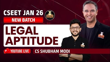 CSEET ONLINE CLASSES | LEGAL APTITUDE LECTURE 3 | CSEET JAN 2026 | CS SHUBHAM MODI