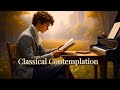 Classical Music for Contemplation, Study, and Meditation | Silence &amp; Harmony