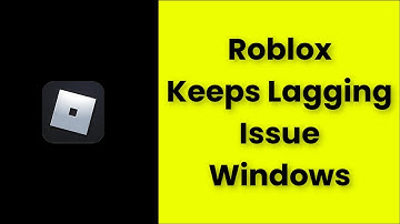 How To Fix Roblox - Keeps Lagging issue - Windows 11 / 10 / 8 / 7 - 2022