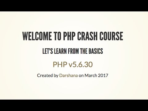 Course Introduction - PHP 5.6.30 Tutorial 2017