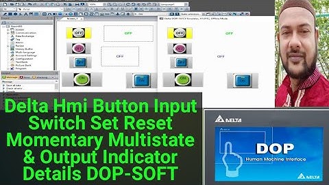 Delta Hmi Button Input Switch Set Reset Momentary Multistate  & Output Indicator Details DOP-SOFT