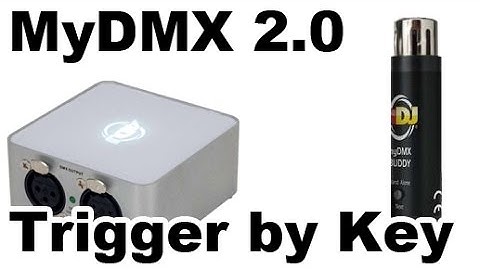 MyDMX 2.0 - Keyboard Trigger