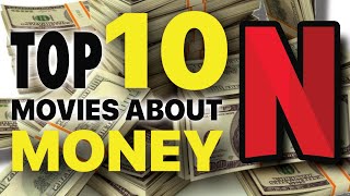 TOP 10 best NETFLIX movies about MONEY image