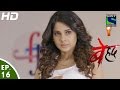 Beyhadh - बेहद - Episode 16 - 1st November, 2016